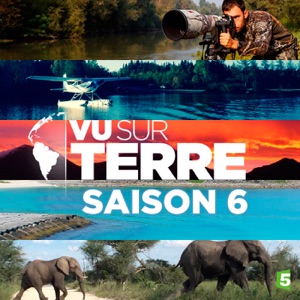 Vu sur terre, Saison 6 - Episode 4