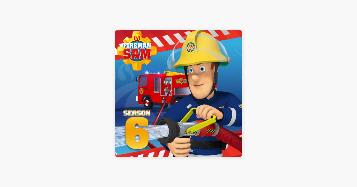 ‎Fireman Sam, Season 6 on iTunes