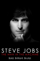 Alex Gibney - Steve Jobs: The Man In the Machine artwork