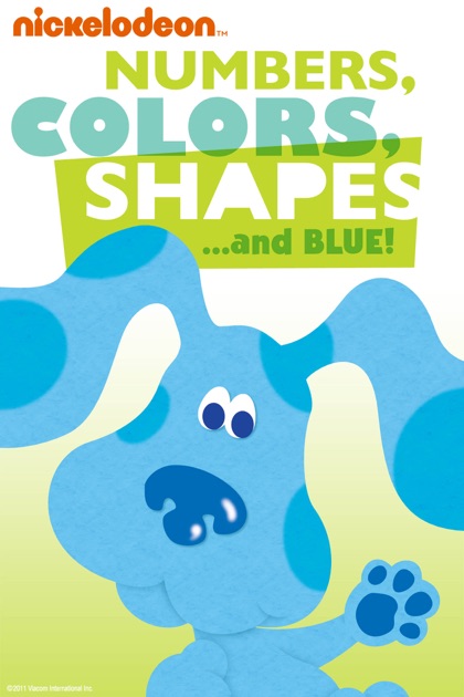 Numbers, Colors, Shapes … and Blue! (Blue's Clues) on iTunes