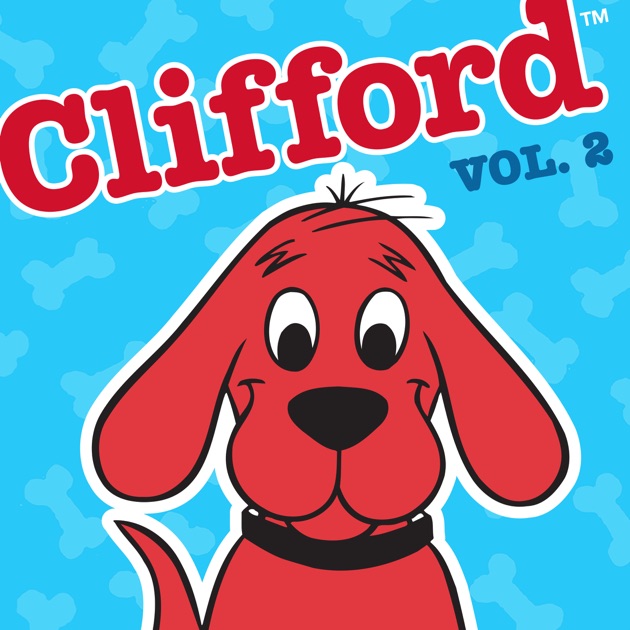 clifford the big red dog vol 2 on itunes