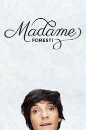 Madame Foresti