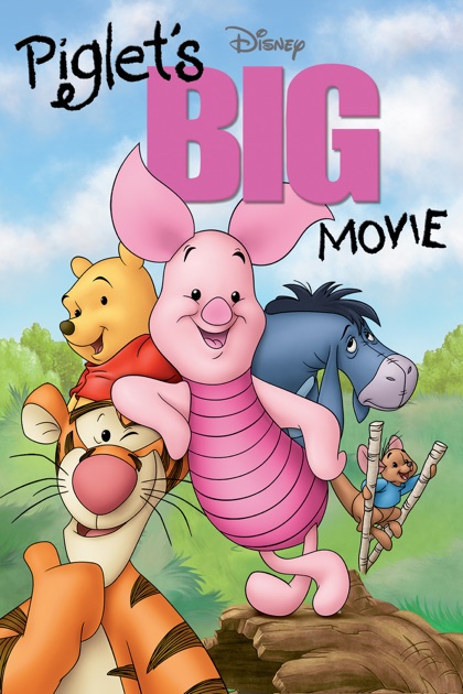 Piglet's Big Movie on iTunes