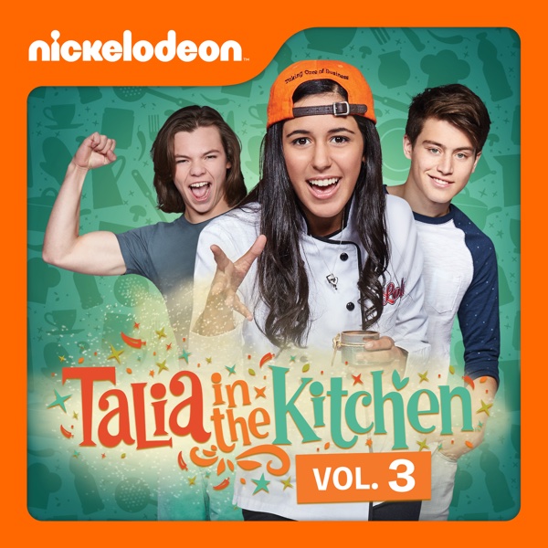Watch Talia In The Kitchen Episodes On Nickelodeon Season 1 2017 Season 1 Episode 23