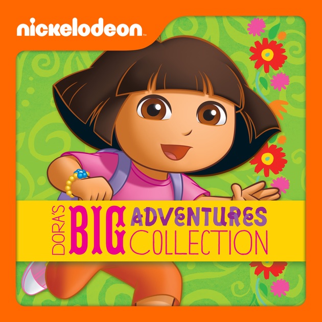 Dora's Big Adventures Collection on iTunes