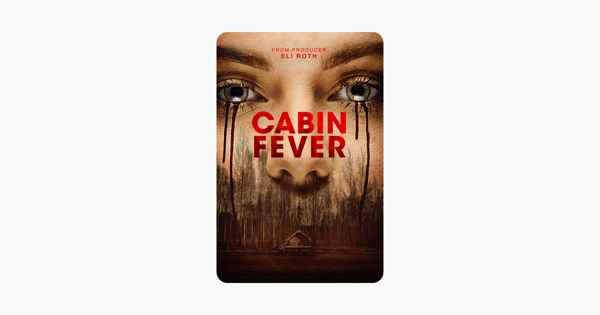 cabin fever 2016 parents guide