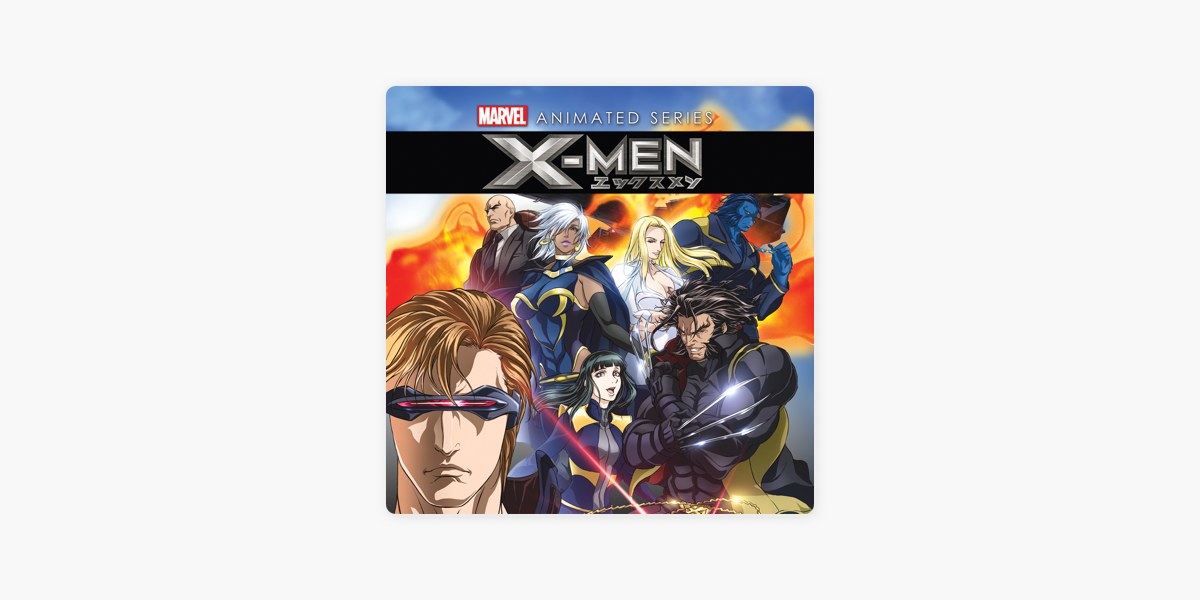 X-Men Anime Series, Season 1 on iTunes
