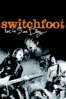 Switchfoot: Live In San Diego - Switchfoot
