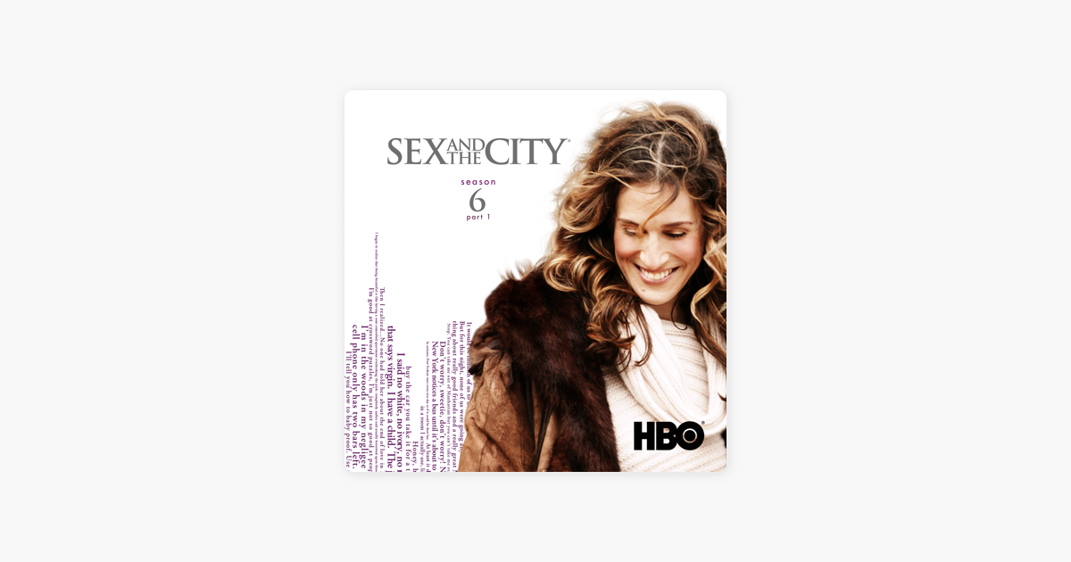 ‎sex And The City Season 6 Pt 1 On Itunes
