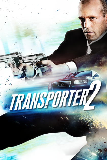 ‎Transporter 2 on iTunes