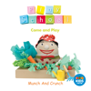 Munch and Crunch: Monday - Play School
