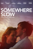 Somewhere Slow - Jeremy O'Keefe