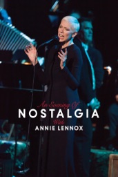 Annie Lennox: An Evening of Nostalgia With Annie Lennox