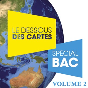 Le dessous des cartes - Spécial Bac, Vol. 2 - Episode 17