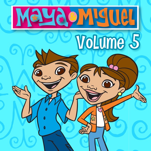 Maya & Miguel, Vol. 5 on iTunes