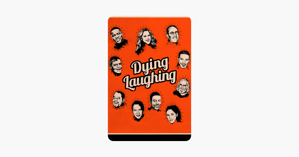 ‎dying Laughing On Itunes