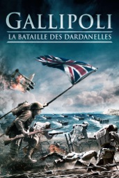 Gallipoli la Bataille des Dardanelles