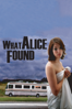 What Alice Found - A. Dean Bell