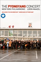 The New York Philharmonic in Pyongyang