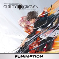 Guilty Crown, The Complete Series 