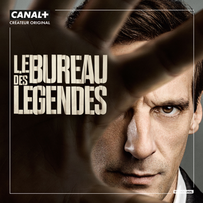Le Bureau des Légendes, Saison 1 - Le Bureau des Légendes Le Bureau des Légendes, Saison 1 - Le Bureau des Légendes
