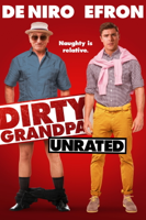 Dan Mazer - Dirty Grandpa (Unrated) artwork