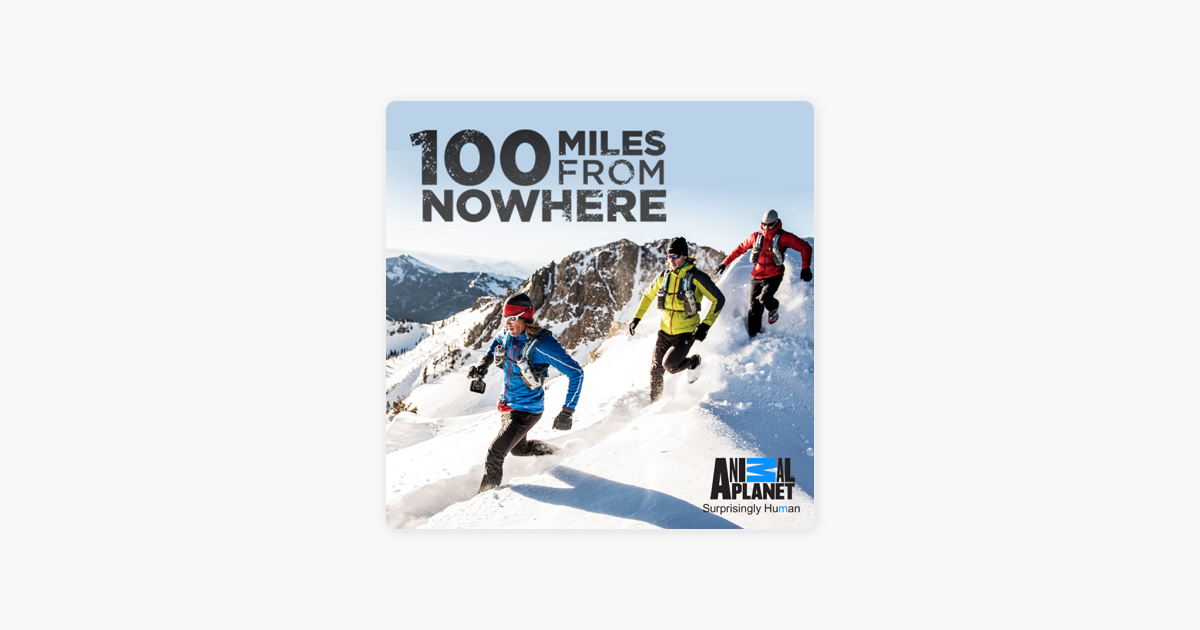 ‎100 Miles from Nowhere, Season 1 on iTunes