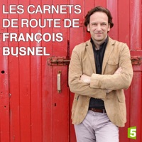 Télécharger Les carnets de route de François Busnel, Saison 2 Episode 6