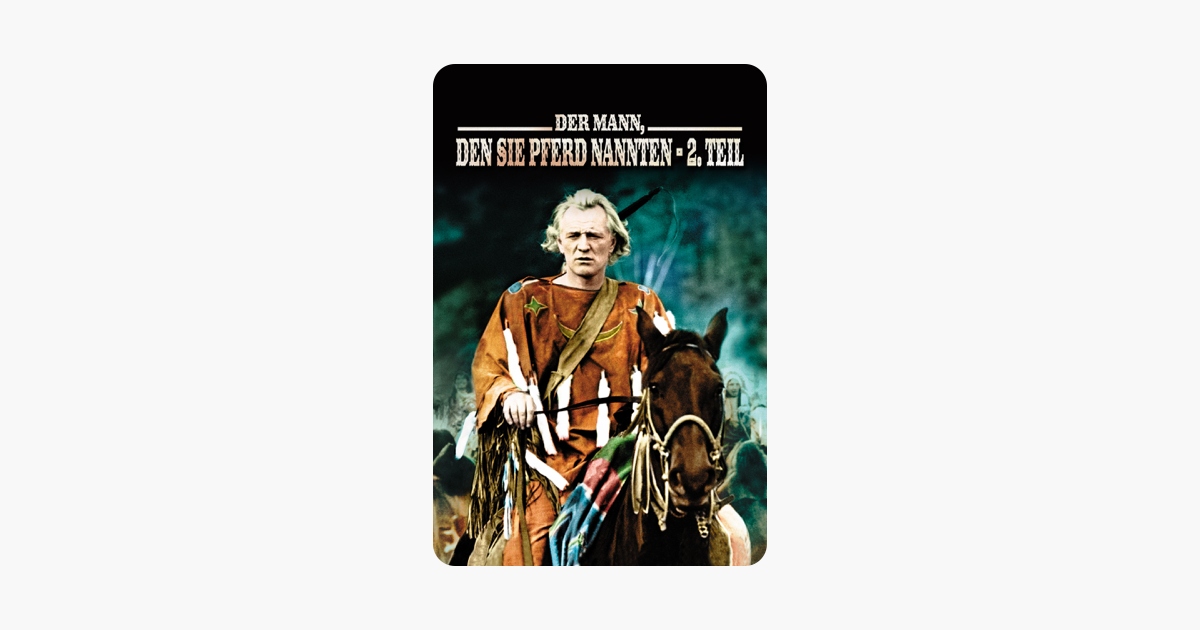 Der Mann Den Sie Pferd Nannten 2 Teil 1976 Der Mann Den Sie Pferd Nannten 2 Teil 1976