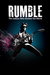 RUMBLE: The Indians Who Rocked the World
