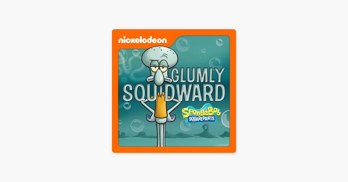 Glumly Squidward On Itunes