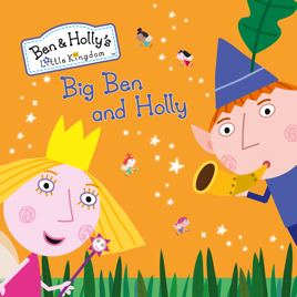 ‎ben & holly's little kingdom, vol. 10 on itunes