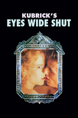 Eyes Wide Shut - Stanley Kubrick Eyes Wide Shut - Stanley Kubrick