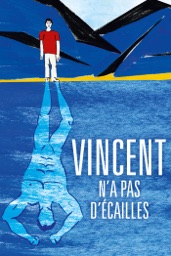Vincent n'a pas d'écailles
