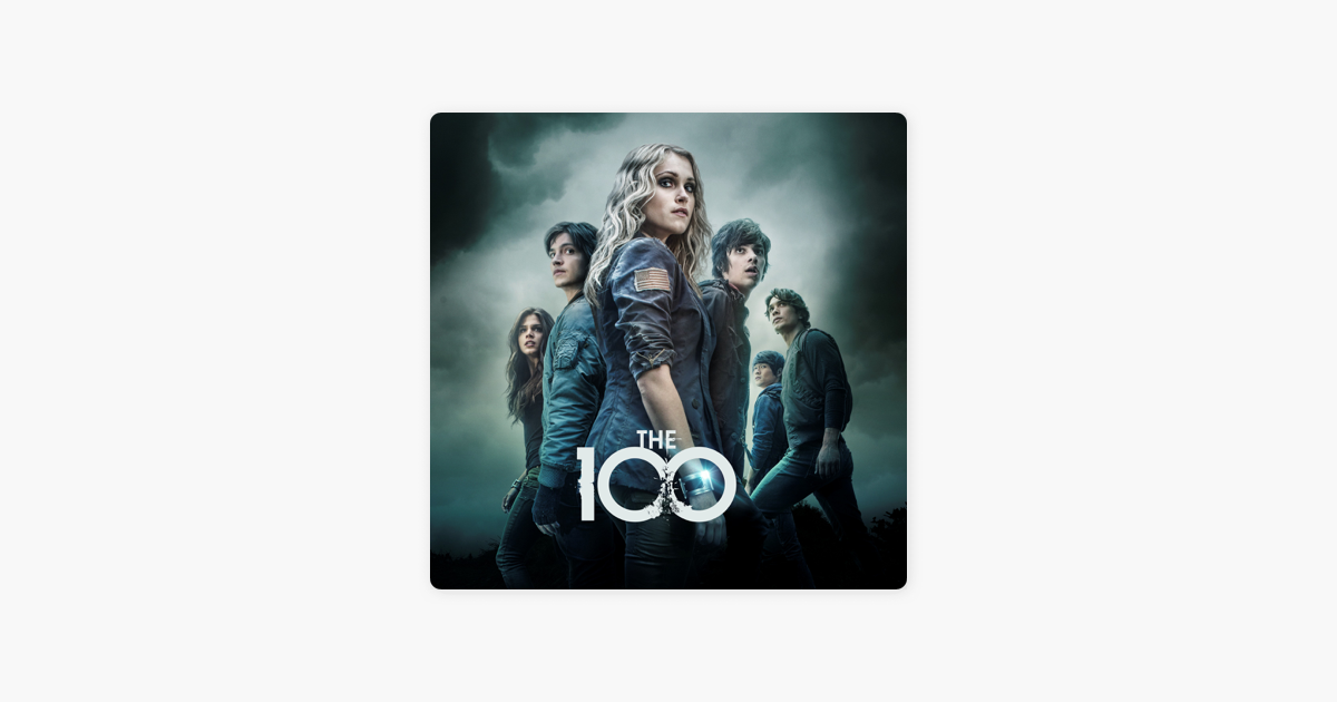 The 100 Staffel 1 Folge 1 Stream ‎The 100, Staffel 1 bei iTunes