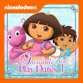 ‎Nickelodeon Fairytale Play Dates, Vol. 1 on iTunes