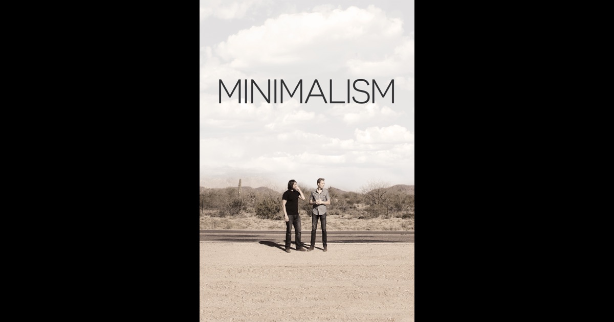  Minimalism  A Documentary  About the Important  Things  on iTunes