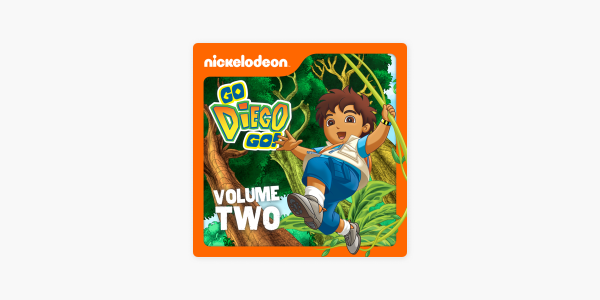 Go, Diego, Go!, Vol. 2 on iTunes