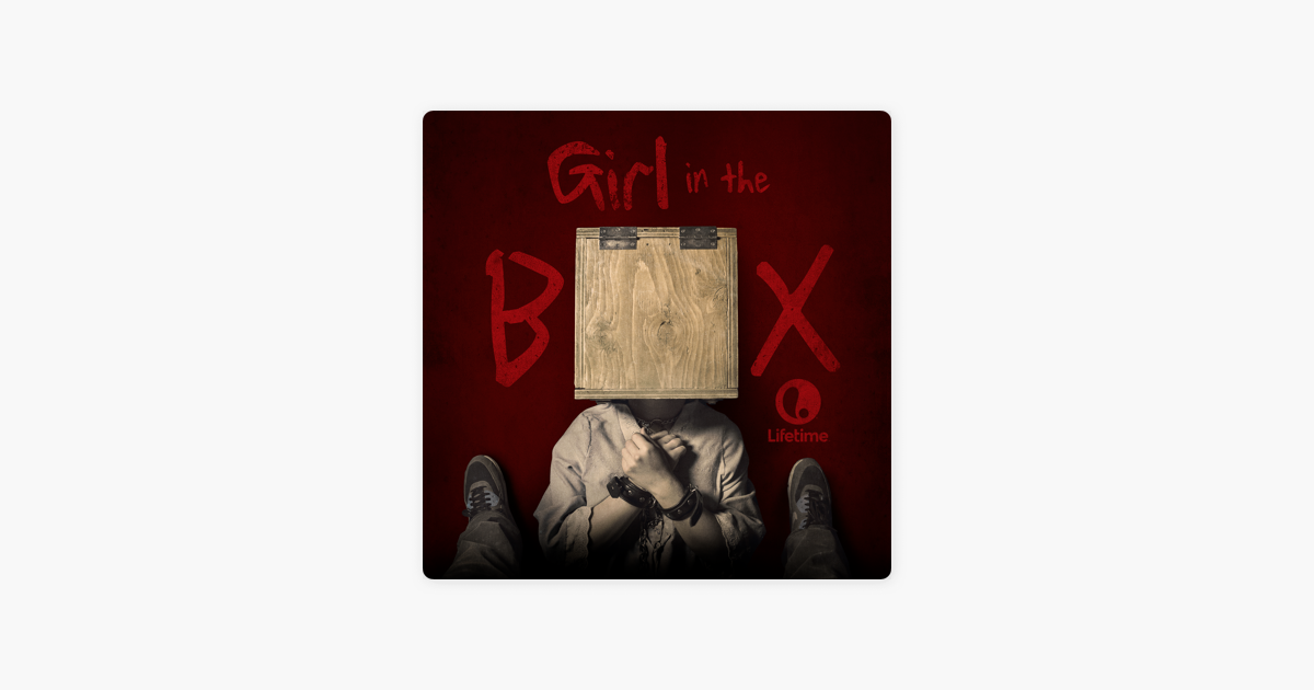 ‎Girl in the Box on iTunes