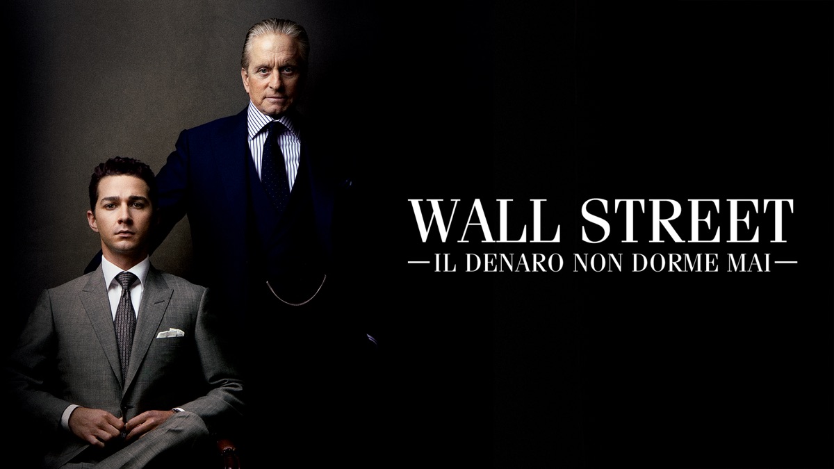 Wall Street Il Denaro Non Dorme Mai Streaming