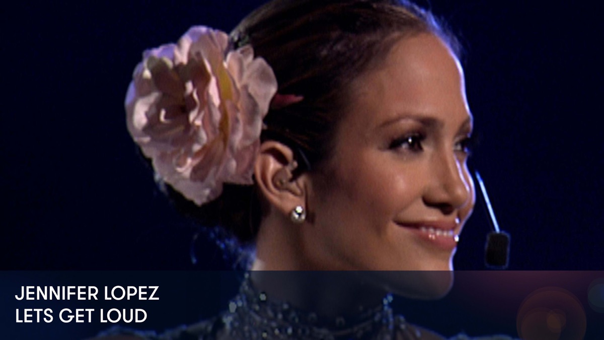 Jennifer Lopez Lets Get Loud Apple TV
