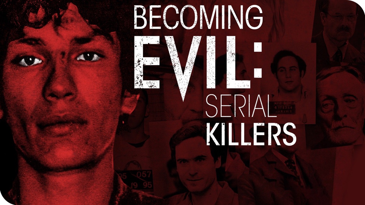 Becoming Evil Serial Killers Apple Tv 0549