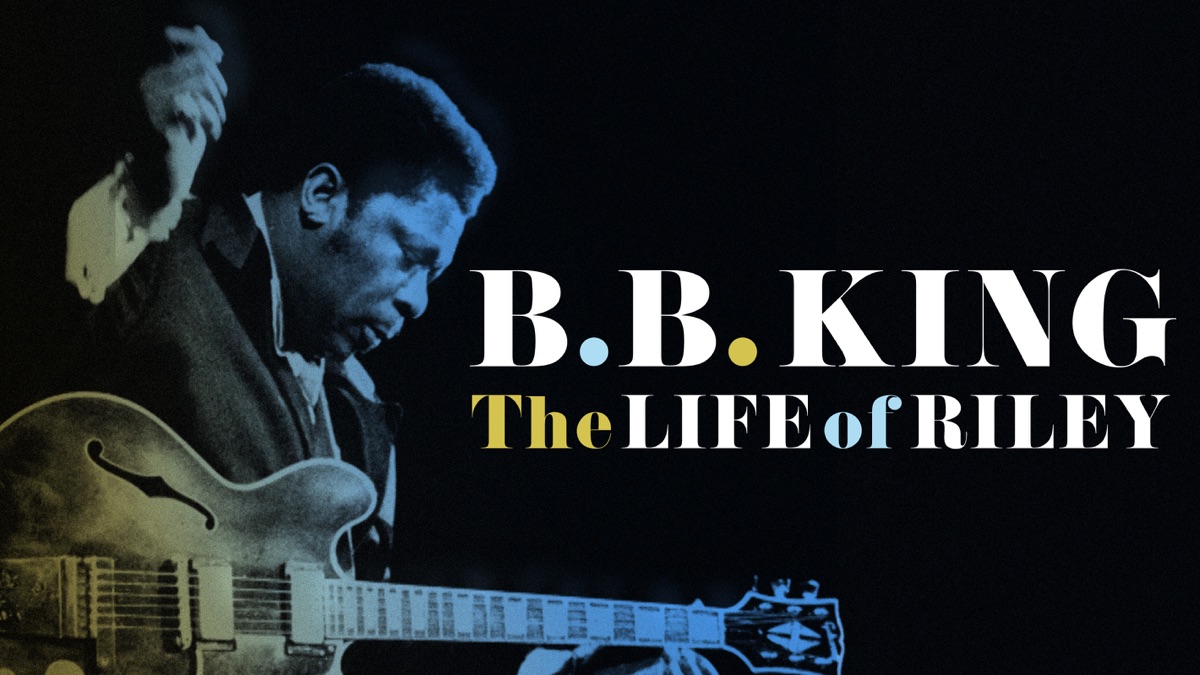 B.B. King - Life Of Riley - Apple TV (CA)