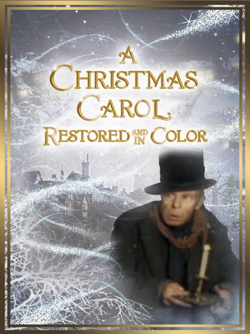A Christmas Carol - Restored and In Color! | Apple TV